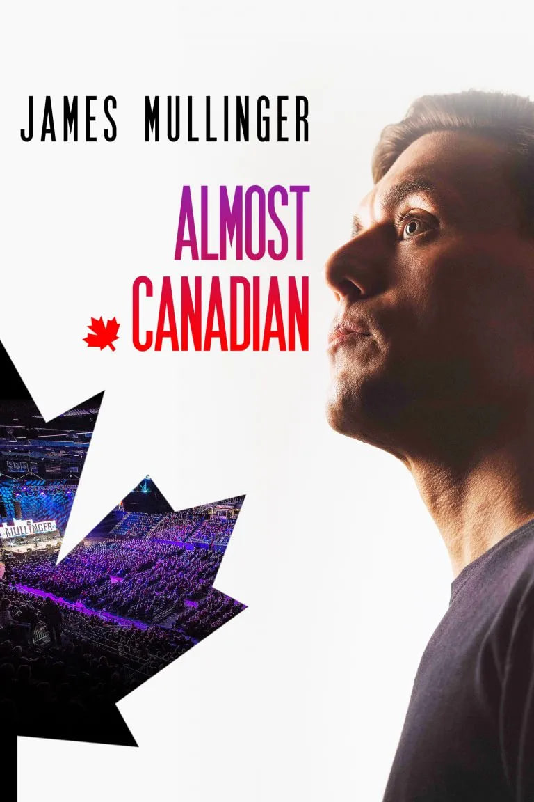 詹姆斯·穆林格：几乎是加拿大人正片